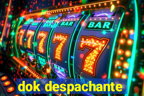 dok despachante